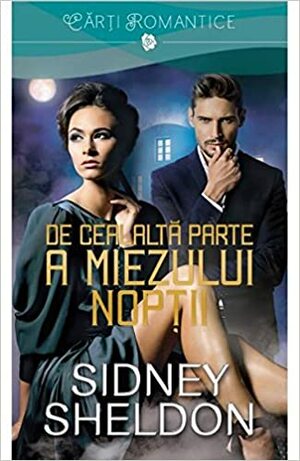 De cealaltă parte a miezului nopții by Sidney Sheldon