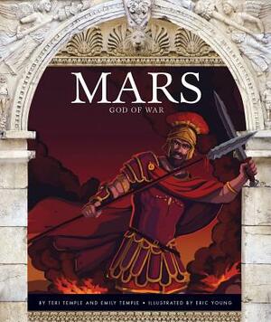 Mars: God of War by Emily Temple, Teri Temple