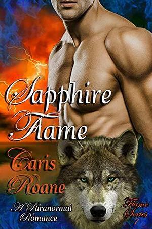 Sapphire Flame by Caris Roane, Caris Roane