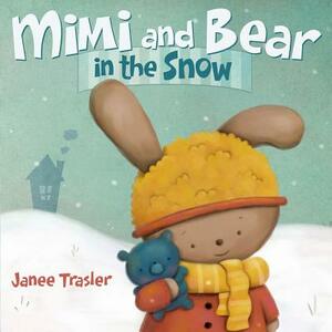 Mimi and Bear in the Snow by Janee Trasler
