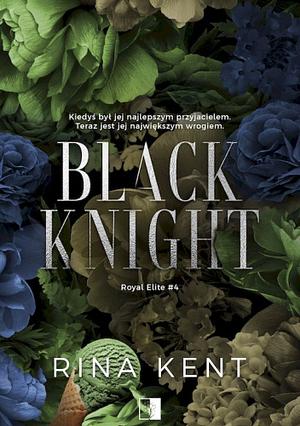 Black Knight  by Rina Kent