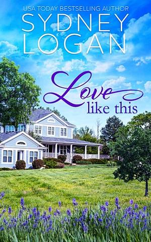 Love Like This by Sydney Logan