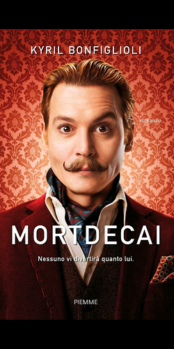 Mortdecai by Kyril Bonfiglioli