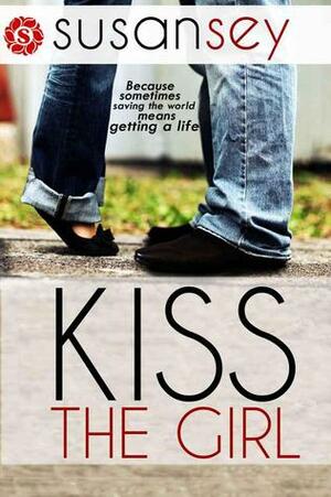 Kiss the Girl by Susan Sey