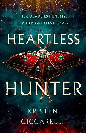 Heartless Hunter by Kristen Ciccarelli