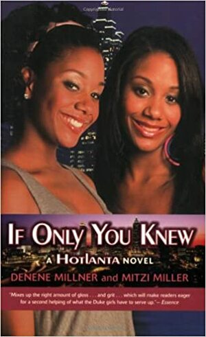 If Only You Knew by Denene Millner