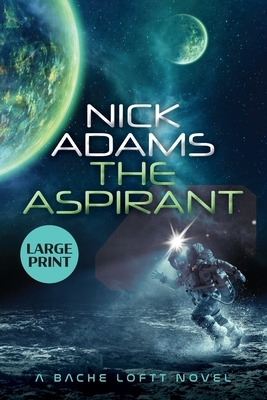The Aspirant by Nick Adams