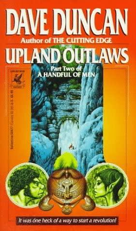 Upland Outlaws by Dave Duncan