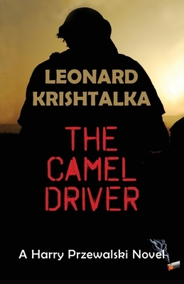 The Camel Driver by Leonard Krishtalka