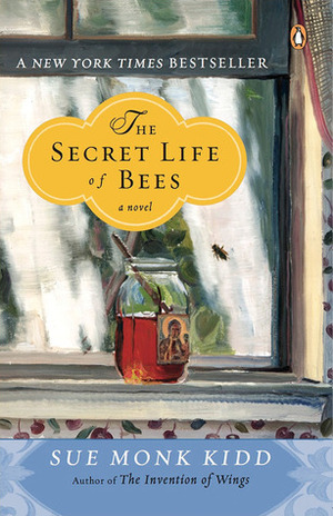 The Secret Life of Bees by Sue Monk Kidd