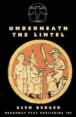 Underneath The Lintel by Glen Berger
