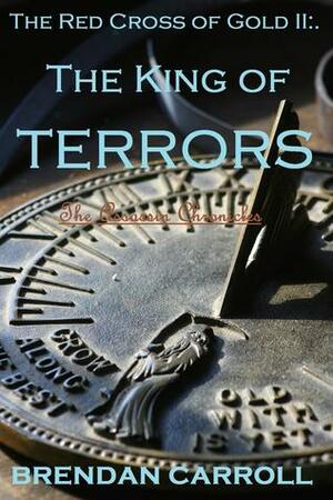 The King Of Terrors by Brendan Carroll