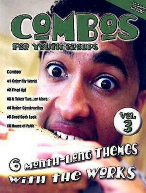 Combos for Youth Groups #3: Six More 1-Month Themes with the Works [With CD-ROM] by David Stewart
