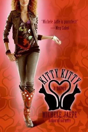 Kitty Kitty by Michele Jaffe