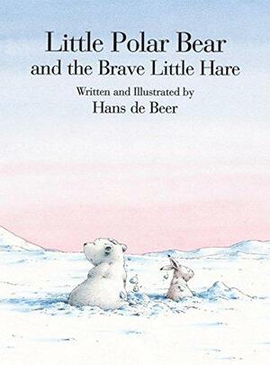 Little Polar Bear and the Brave Little Hare by Hans de Beer