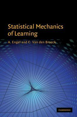 Statistical Mechanics of Learning by C. Van Den Broeck, A. Engel