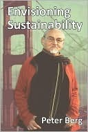 Envisioning Sustainability by Ernest Callenbach, Peter Berg, Stephanie Mills, Giovanna Ortiz