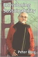 Envisioning Sustainability by Ernest Callenbach, Giovanna Ortiz, Peter Berg, Stephanie Mills