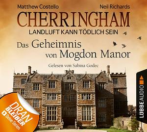 Das Geheimnis von Mogdon Manor by Matthew Costello, Neil Richards