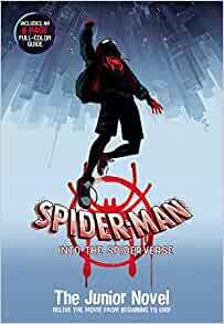Spider-Man: Into the Spider-Verse: The Junior Novel by Steve Behling