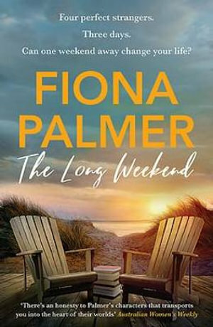 The Long Weekend  by Fiona Palmer