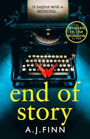 End of Story by A.J. Finn