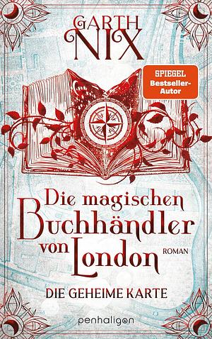 Die magischen Buchhändler von London - Die geheime Karte by Garth Nix