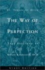 The Way of Perfection by St. Teresa of Avila: Study Edition by Kieran Kavanaugh, Otilio Rodriguez, Teresa of Avila