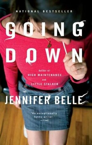 Going Down by Jennifer Belle
