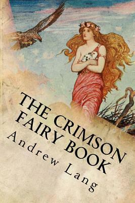 The Crimson Fairy Book by Andrew Lang