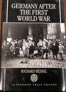 Germany After the First World War by Richard Bessel