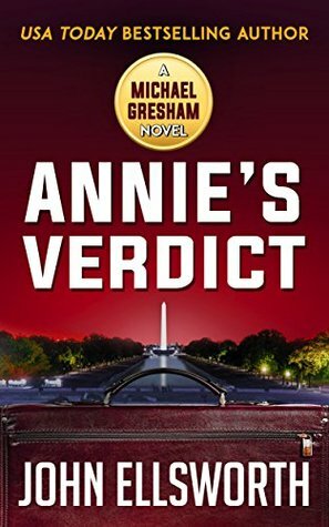 Annie's Verdict by John Ellsworth