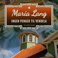 Ingen penger til Vendela by Maria Lang