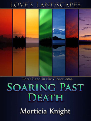 Soaring Past Death by Morticia Knight