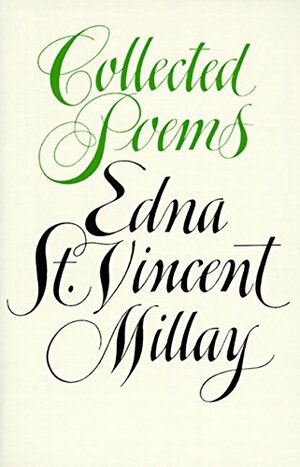 Collected Poems by Edna St. Vincent Millay