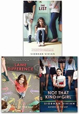 Siobhan Vivian Collection 3 Books Set (The List, Same Difference, Not That Kind Of Girl) by Siobhan Vivian