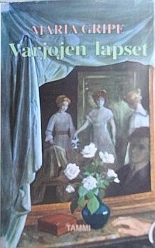 Varjojen lapset by Maria Gripe