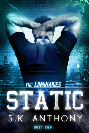 Static by S.K. Anthony