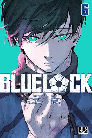 Blue Lock, Tome 6 by Muneyuki Kaneshiro, Yusuke Nomura