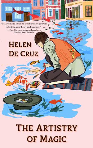 The Artistry of Magic by Helen De Cruz