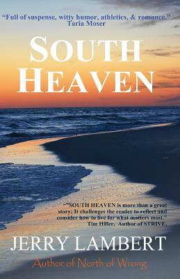 South Heaven by Jerry Lambert