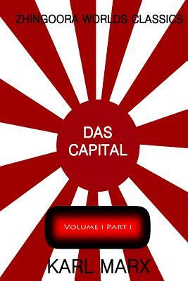 Das Capital Volume one: part one by Karl Marx