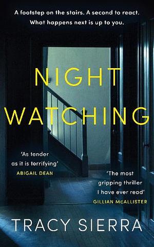 Nightwatching by Tracy Sierra