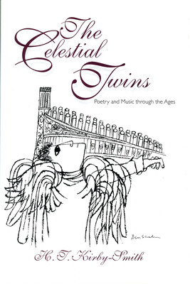 The Celestial Twins: Poetry and Music Through the Ages by Erin Smith