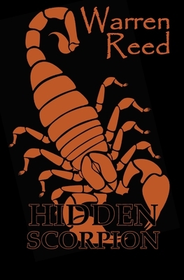 Hidden Scorpion 2nd Edition by Warren Reed