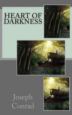 Heart of Darkness by Joseph Conrad