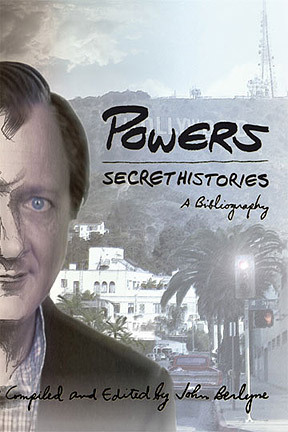 Powers: Secret Histories by James P. Blaylock, China Miéville, Karen Joy Fowler, John Berlyne, John Bierer, William Ashbless, Dean Koontz, Tim Powers