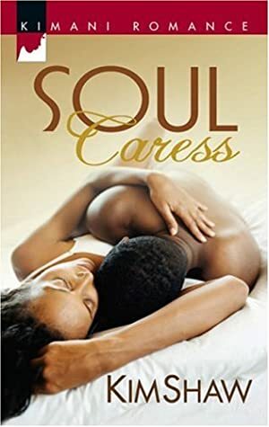 Soul Caress by Kim Shaw