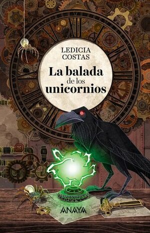 La balada de los unicornios by Ledicia Costas