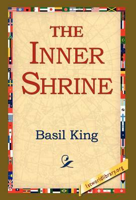 The Inner Shrine by Basil King